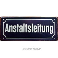 Blechschild Straßenschild: Anstaltsleitung Deko Strassenschild Schild Türschild Metallschild Eingang Hauseingang Geschenk zum Geburtstag oder Weihnachten 28x12 cm