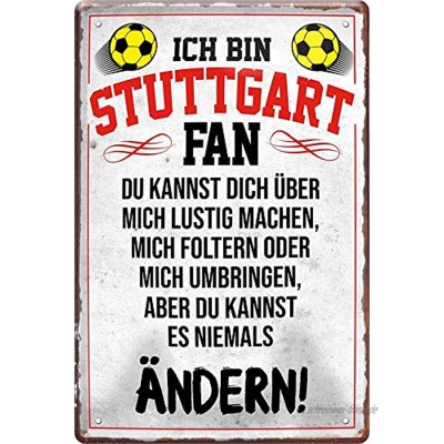 Blechschilder ICH BIN Stuttgart Fan Metallschild für Fußball Begeisterte Deko Artikel Schild Geschenkidee 20x30